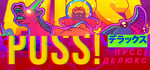 PUSS! 【﻿Ｄｅｌｕｘｅ】 banner image
