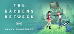 The Gardens Between - Game & Soundtrack Bundle banner image
