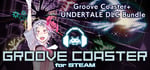 Groove Coaster + UNDERTALE DLC Bundle banner image