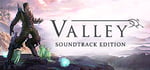 Valley + Soundtrack banner image