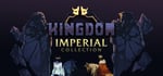 Kingdom Imperial Collection banner image