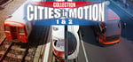 Cities in Motion 1 and 2 Collection banner image