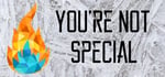 You're Not Special Game + Original Soundtrack banner image