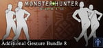 Monster Hunter: World - Additional Gesture Bundle 8 banner image