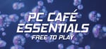 PC Café Essentials F2P banner image