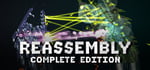 Reassembly Complete Edition banner image