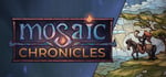 Mosaic Chronicles banner image