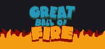 Great Ball of Fire banner image