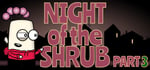 Night of the Shrub Part 3 banner image