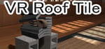 VR瓦割り / VR roof tile banner image