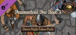 Fantasy Grounds - Devin Night Token Pack #118: Fantastical Far East 2 (Token Pack) banner image