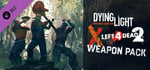 Dying Light - Left 4 Dead 2 Weapon Pack banner image