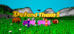 Defend Them ! banner image