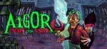 Aigor Escape from Bishop banner image
