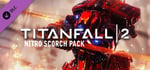 Titanfall® 2 Nitro Scorch Pack banner image