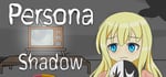 人格面具：陰影面積(Persona：Shadow) steam charts