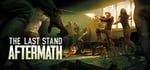 The Last Stand: Aftermath banner image