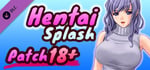 Hentai Splash - Patch 18+ banner image