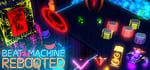 Beat the Machine: Rebooted banner image