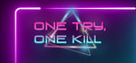 One Try, One Kill banner image