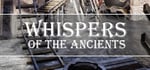 Whispers of the Ancients banner image