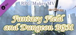 RPG Maker MV - Fantasy Field and Dungeon BGM banner image