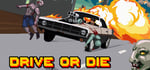 Drive or Die banner image