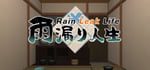 Rain Leak Life -  雨漏り人生 steam charts