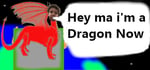 Hey ma i'm a Dragon Now steam charts