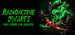 Radioactive dwarfs: evil from the sewers banner image