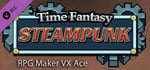 RPG Maker VX Ace - Time Fantasy: Steampunk banner image