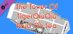 The Tower Of TigerQiuQiu Raid On Sea banner image