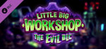 Little Big Workshop - The Evil DLC banner image