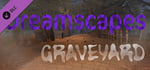 Ambient Channels: Dreamscapes - Graveyard banner image