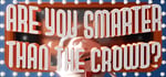 Are you smarter than the crowd? banner image