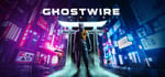 Ghostwire: Tokyo banner image