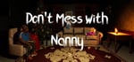 Don't mess with Nanny banner image