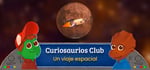 Curiosaurios Club. Un viaje espacial steam charts