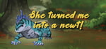 She turned me into a newt! banner image