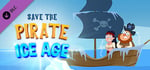 Save the Pirate: Ice age banner image