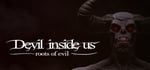 Devil Inside Us: Roots of Evil steam charts