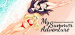 My Summer Adventure: Memories of Another Life banner image