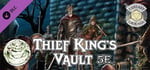 Fantasy Grounds - Thief King's Vault banner image
