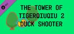 The Tower Of TigerQiuQiu 2 - Duck Shooter banner image
