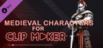 Medieval characters for Clip maker banner image