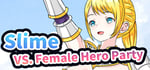 Slime VS. Female Hero Party banner image