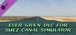 Suez Canal Simulator: Ever Given Container Ship DLC banner image
