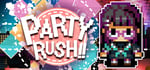 PARTY RUSH!! banner image