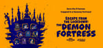 Escape from the Lockdown: The Demon Fortress (Steam Version) - Day 1 banner image