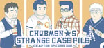 Chubmen's Strange Case File~Chapter Of Corridor~ steam charts